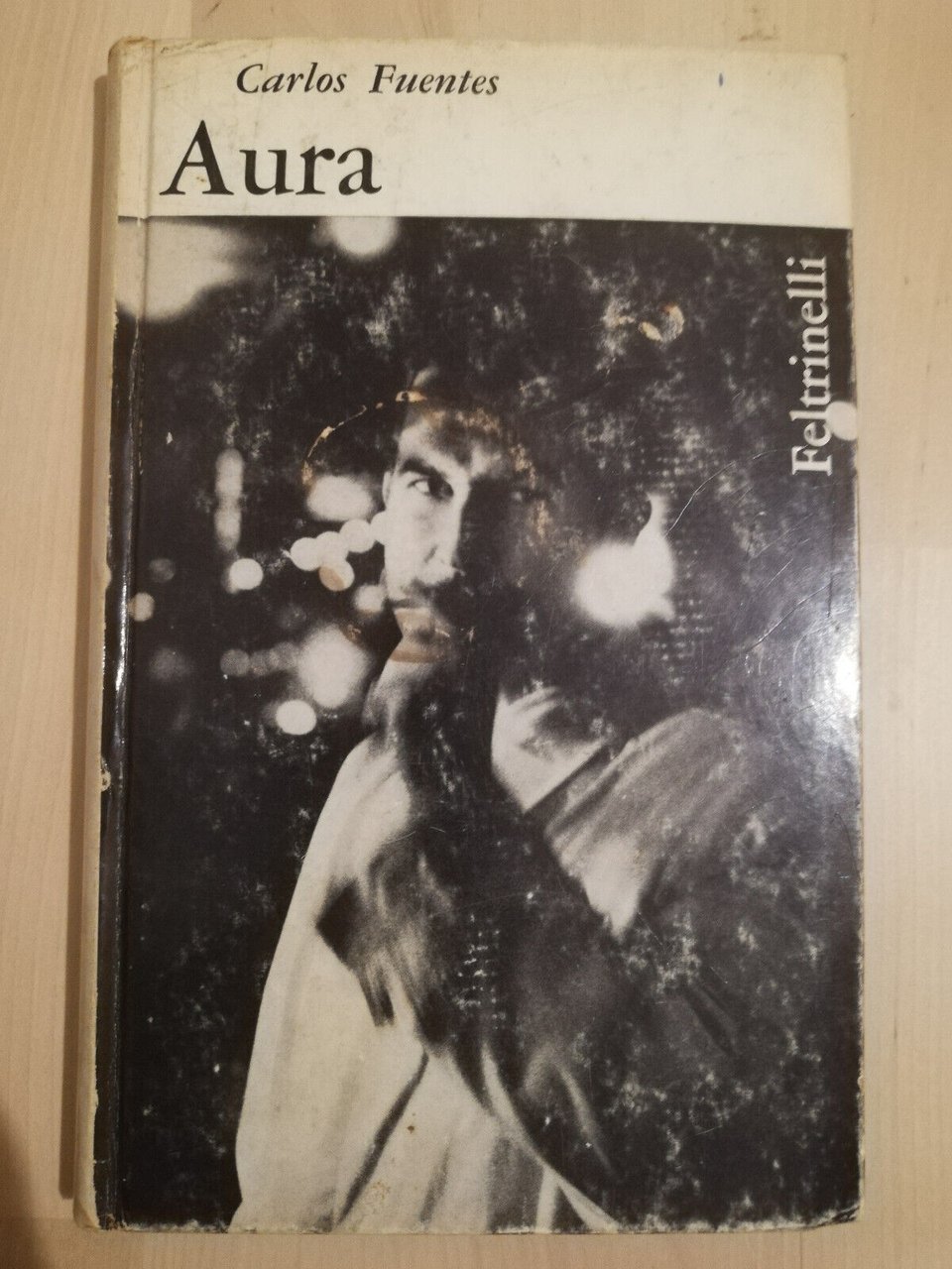 Aura, Carlos Fuentes, 1964, Feltrinelli, edizione storica