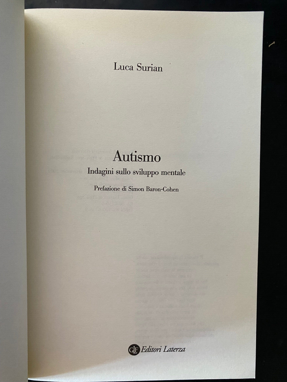 Autismo. indagini sulla sviluppo mentale, Luca Surian, Laterza, 2002