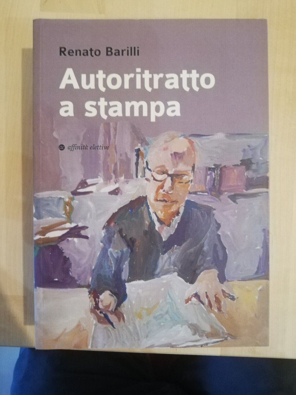 Autoritratto a stampa, Renato Barilli, affinità elettive, 2024, AFFARE!