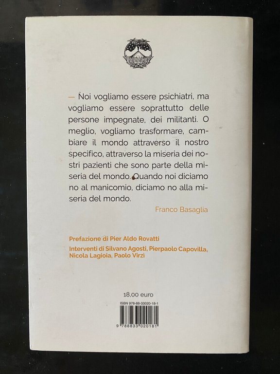 Basaglia e le metamorfosi della psichiatria, Piero Cipriano, Elauthera, 2018