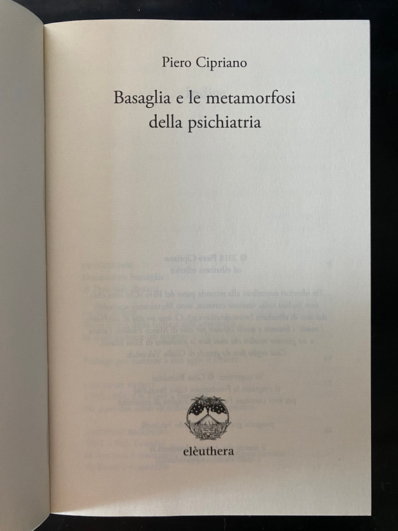 Basaglia e le metamorfosi della psichiatria, Piero Cipriano, Elauthera, 2018