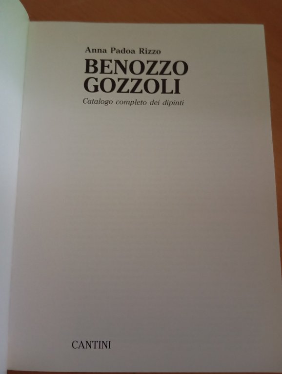 Benozzo Gozzoli, Anna Padoa, Rizzo, Cantini, 1992 | Immagine Gallery 5