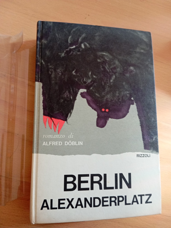 Berlin Alexanderplatz, Alfred Doblin, Rizzoli, 1963, prima edizione | Immagine Gallery 9