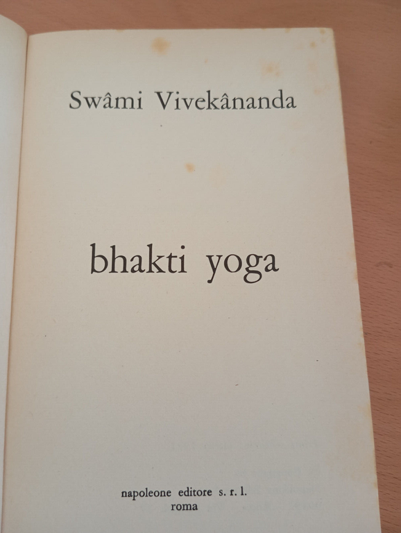 Bhakti yoga, Swami Vivekananda, Napoleone, 1971