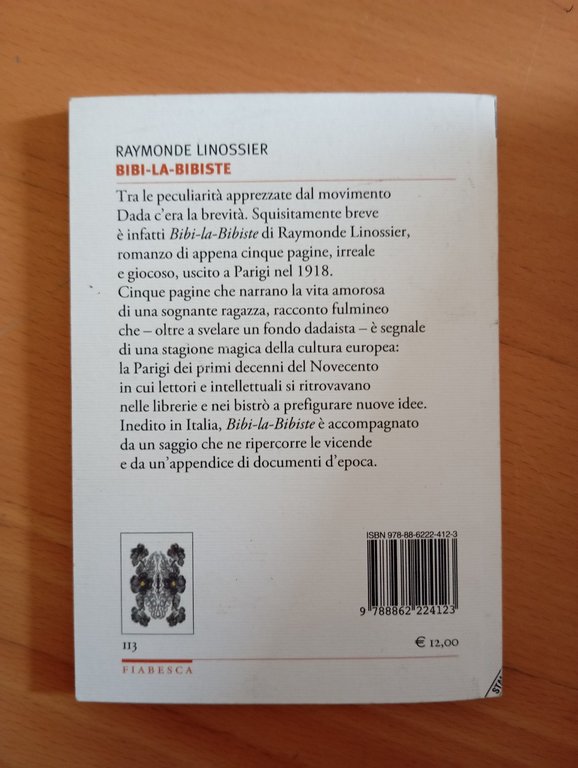 Bibi-la-Bibiste. Breve romanzo dadaista, Raymonde Linossier, 2015 | Immagine Gallery 4