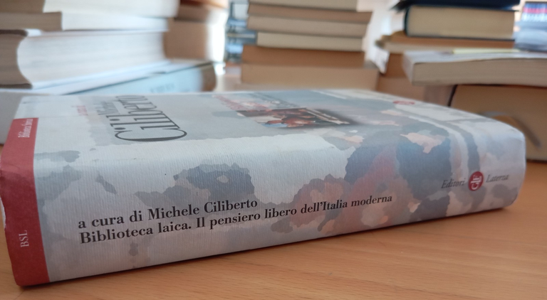 Biblioteca laica. Il pensiero libero dell'Italia moderna, Michele Ciliberto 2008 | Immagine Gallery 2