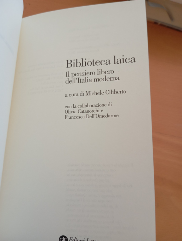 Biblioteca laica. Il pensiero libero dell'Italia moderna, Michele Ciliberto 2008 | Immagine Gallery 6