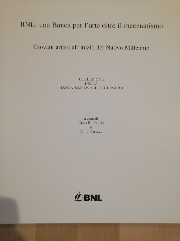 BNL: una banca per l'arte oltre il mecenatismo, 2000, BNL