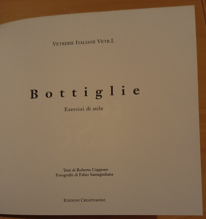 Bottiglie, esercizi di stile, Vetrerie italiane, R. Cuppone, Creativando, 1995 | Immagine Gallery 4