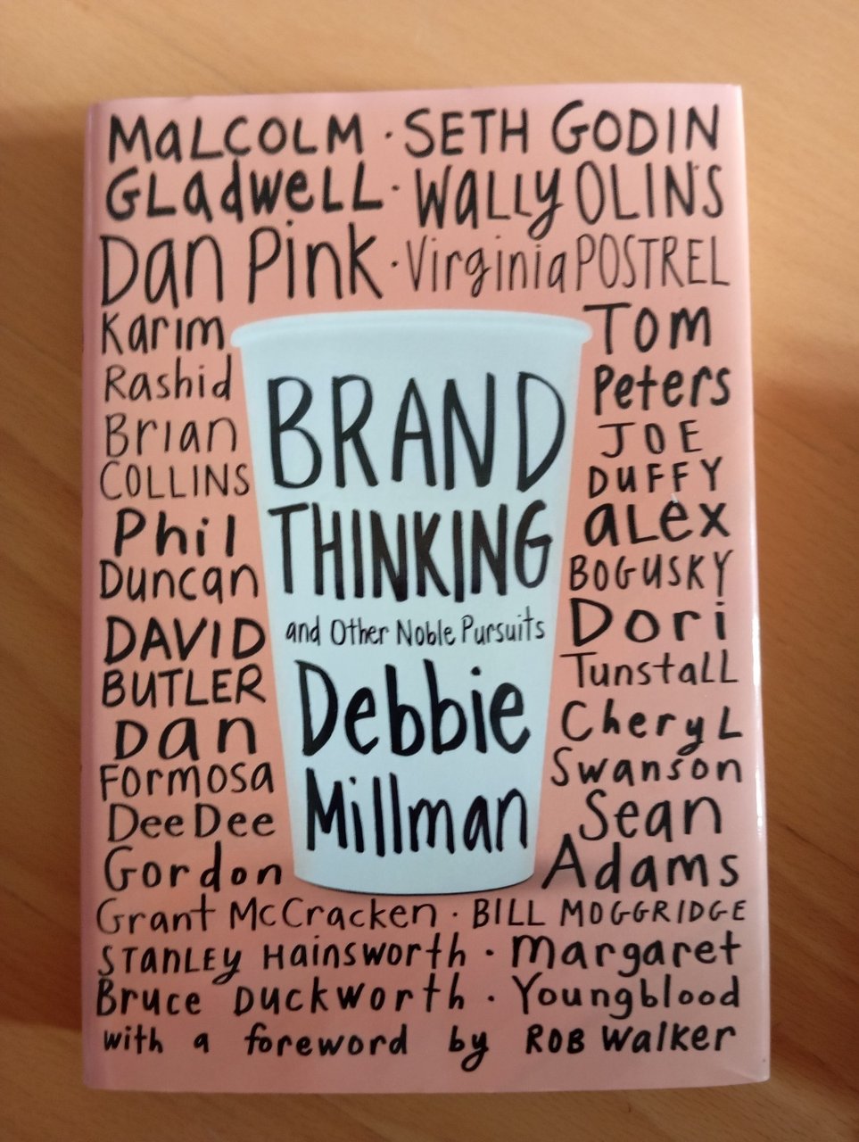Brand Thinking, Debbie Millman, Allworth press, 2015 in inglese