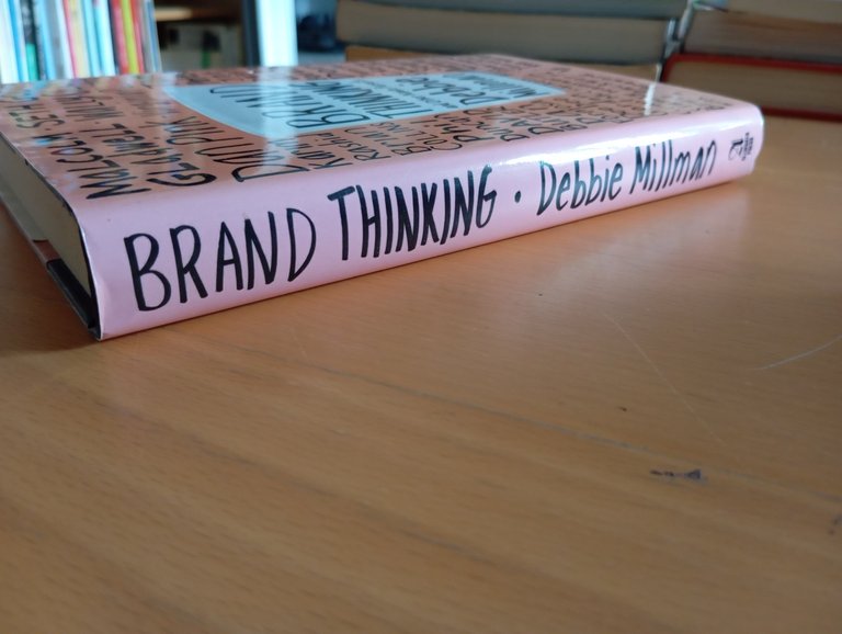 Brand Thinking, Debbie Millman, Allworth press, 2015 in inglese