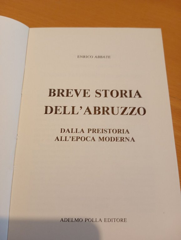 Breve storia dell'Abruzzo, Enrico Abbate, Adelmo Polla, 1986