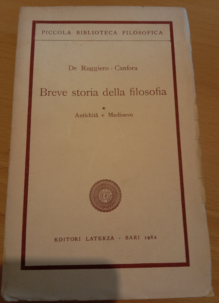 Breve storia della filosofia, volume 1, De Ruggiero - Canfora, …