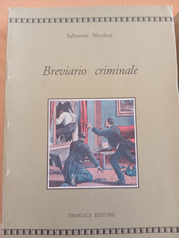 Breviario criminale, 2 due volumi, Salvatore Nicolosi, Tringale, 1988 | Immagine Gallery 6