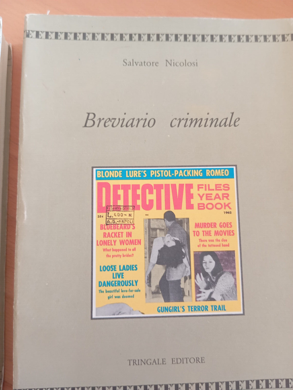 Breviario criminale, 2 due volumi, Salvatore Nicolosi, Tringale, 1988