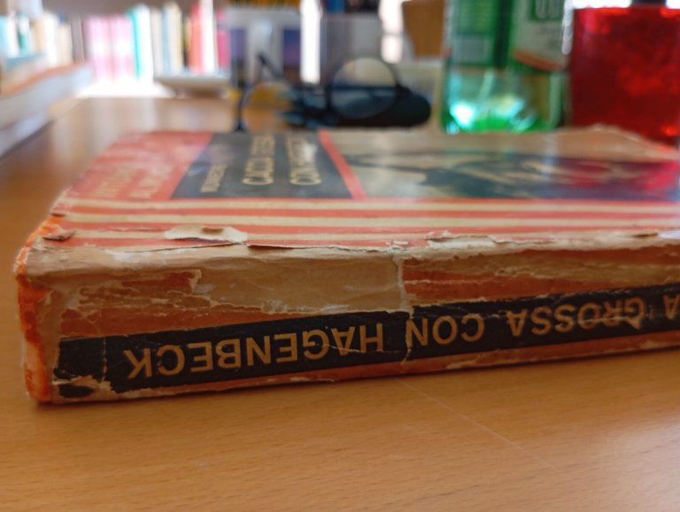 Caccia grossa con Hagenbeck, Wilhelm Munnecke, Editrice Genio, 1933