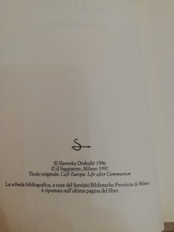Caffé Europa, Slavenka Drakulic, Il Saggiatore, 1997
