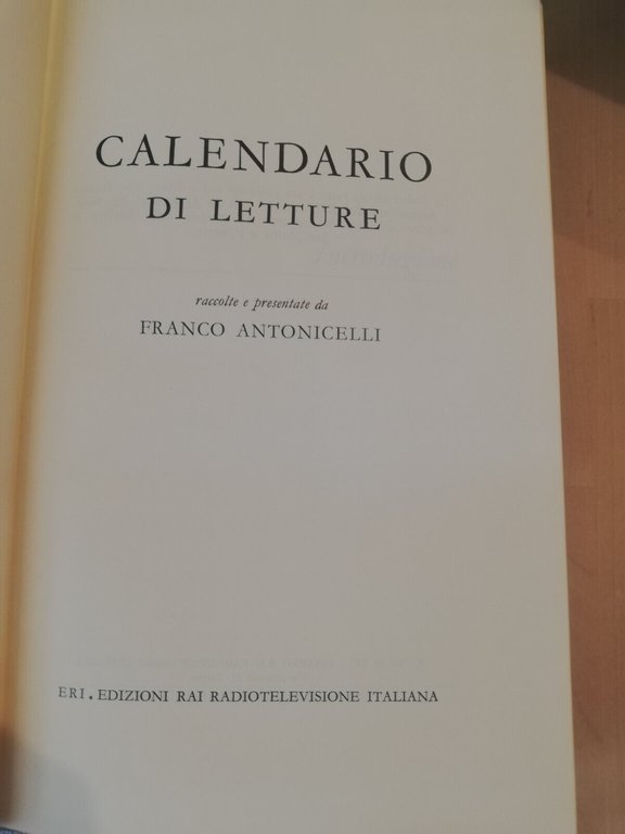 Calendario di letture, Franco Antonicelli, 1966, ERI, bel cofanetto