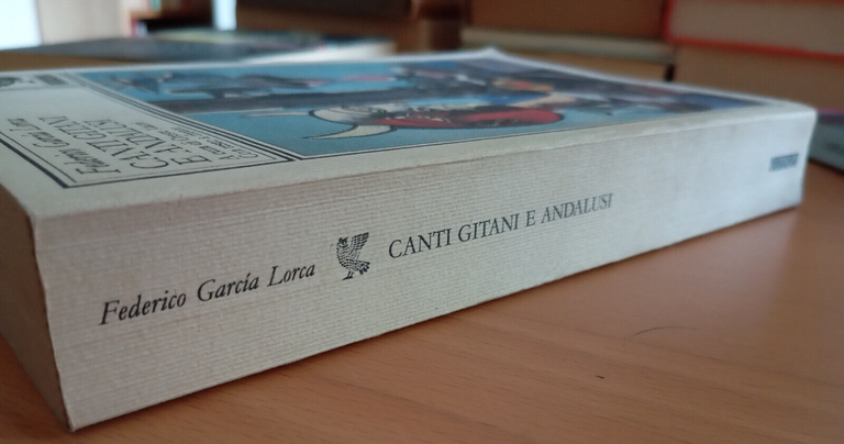 Canti gitani e andalusi, Federico Garcia Lorca, Guanda, 1993