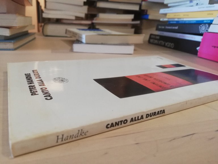 Canto alla durata, Peter Handke, Einaudi, 1995