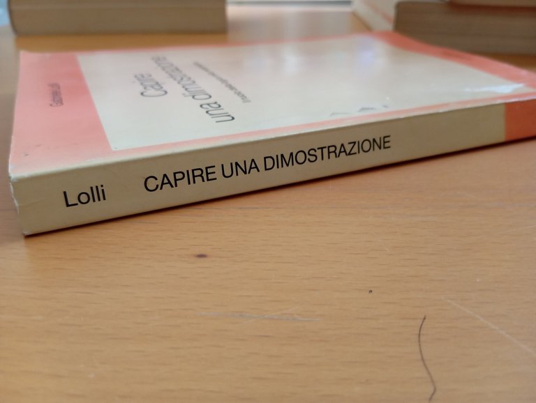 Capire una dimostrazione, Gabriele Lolli, Il Mulino, 1988 | Immagine Gallery 3