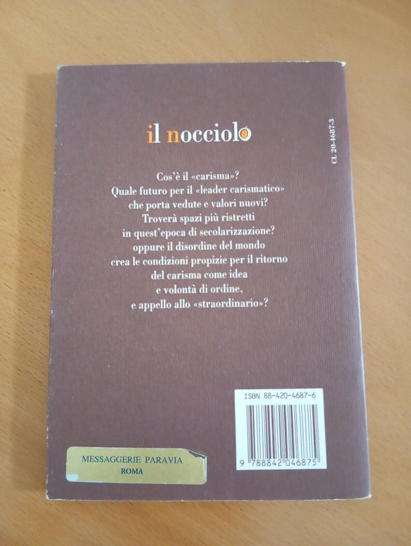 Carisma, la qualità straordinaria del leader, Luciano Cavalli, Laterza, 1995