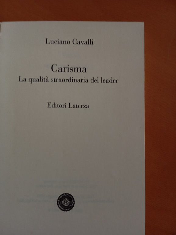 Carisma, la qualità straordinaria del leader, Luciano Cavalli, Laterza, 1995