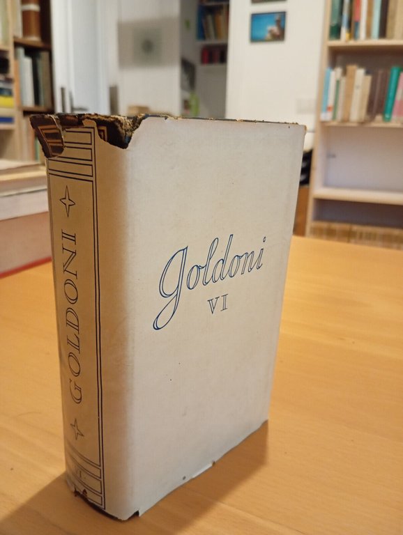 Carlo Goldoni, Opere volume VI, Sesto, 6 Mondadori, 1960