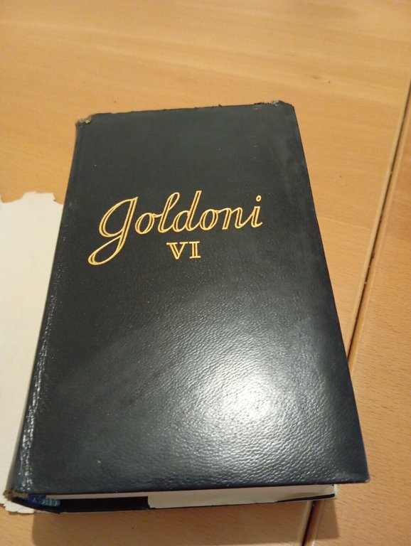 Carlo Goldoni, Opere volume VI, Sesto, 6 Mondadori, 1960