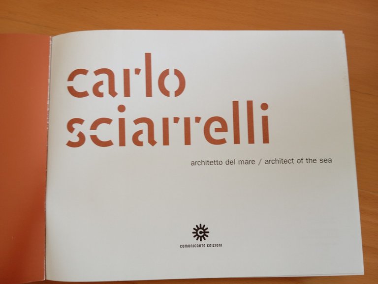 Carlo Sciarrelli, architetto del mare, 2007 - Bilingue Italiano - … | Immagine Gallery 5