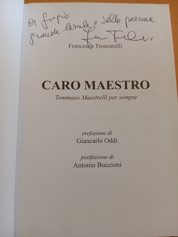 Caro maestro. Tommaso Maestrelli per sempre, Francesco Troncarelli, 2023