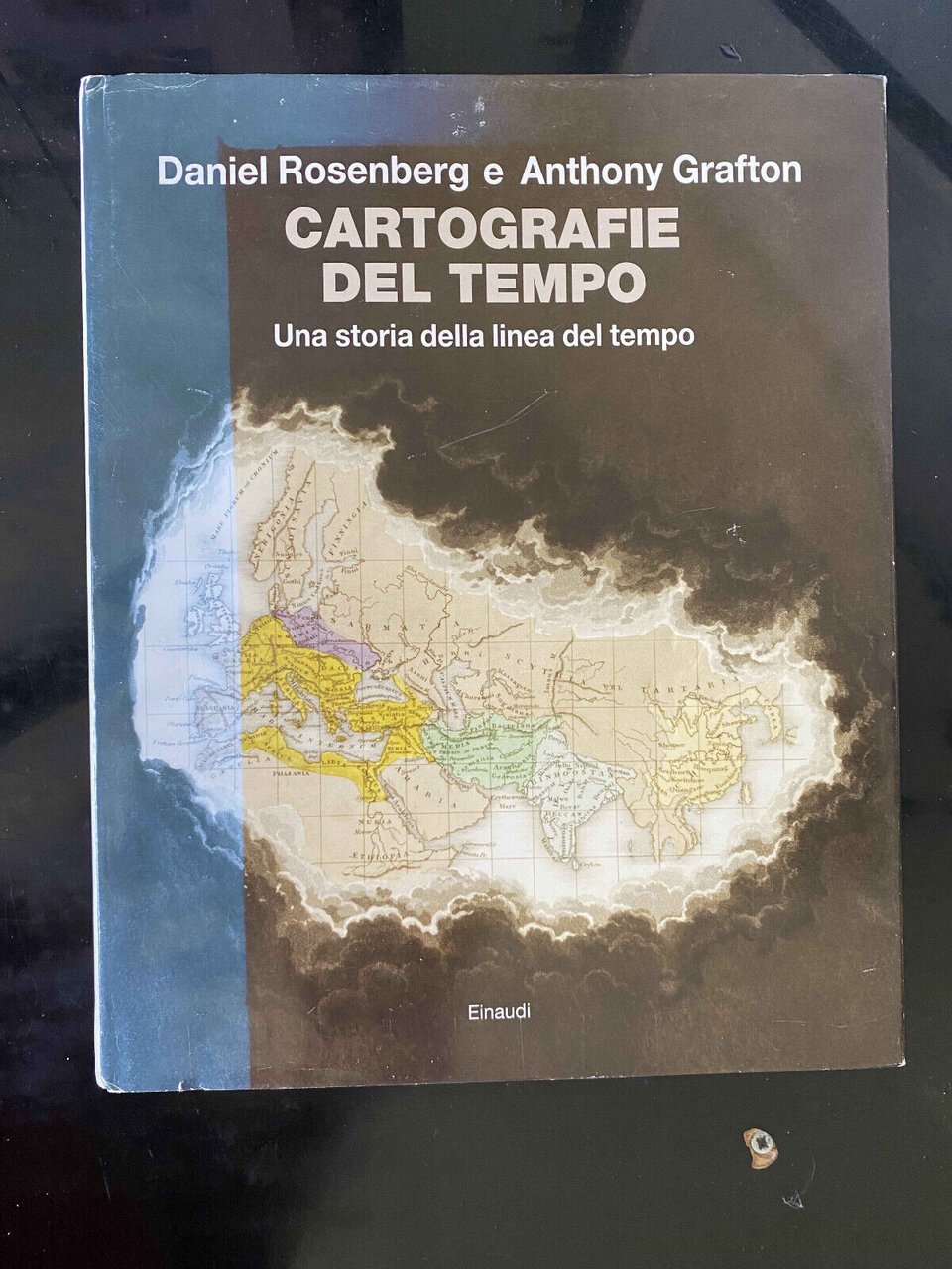 Cartografie del tempo, D. Rosemberg - A. Grafton, Einaudi, 2015