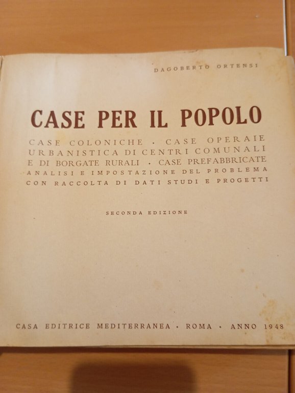 Case per il popolo, Dagoberto Ortensi, Editrice mediterranea, 1948, LEGGI …