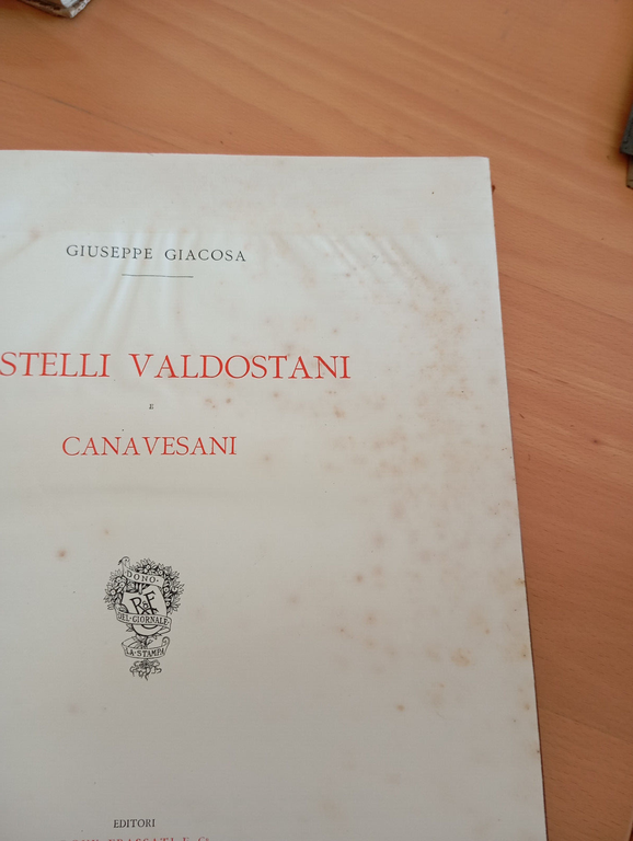 Castelli valdostani e canavesani, Giuseppe Giacosa, Roux Frassati, 1987