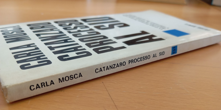 Catanzaro processo al SID, Carla Mosca, Editori Riuniti, 1978 | Immagine Gallery 2