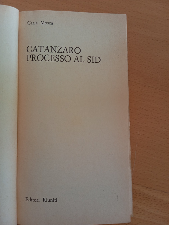 Catanzaro processo al SID, Carla Mosca, Editori Riuniti, 1978 | Immagine Gallery 5