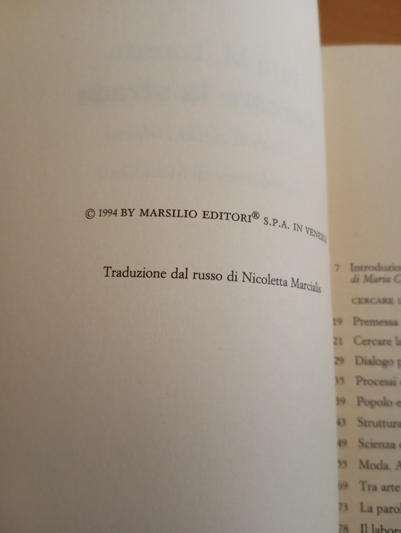 Cercare la strada. Modelli di cultura, Jurij M.Lotman, Marsilio, 1994 | Immagine Gallery 7