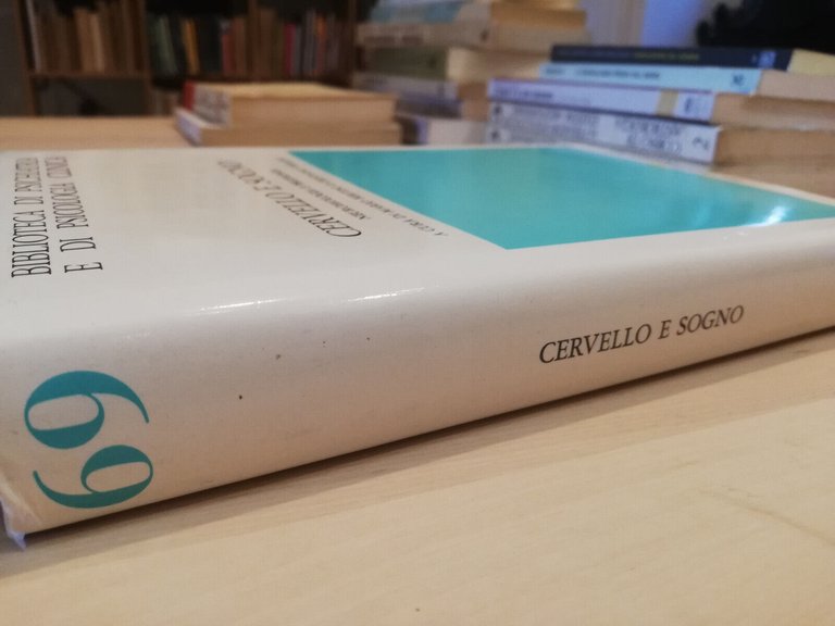 Cervello e sogno. Neurobiologia e psicologia, Bertini Violani, Feltrinelli, 1982