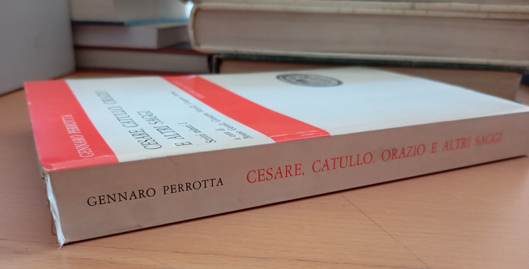 Cesare, Catullo, Orazio e altri saggi, Scritti minori I, Gennaro … | Immagine Gallery 2