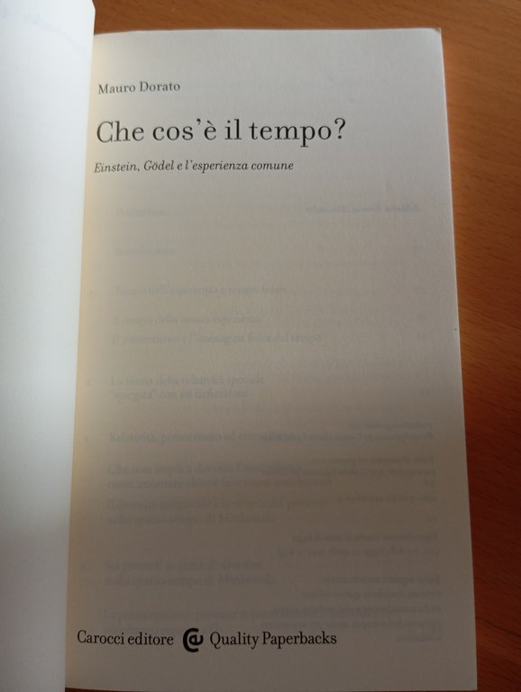 Che cos'è il tempo? Einstein Godel e l'esperienza comune, Mauro …