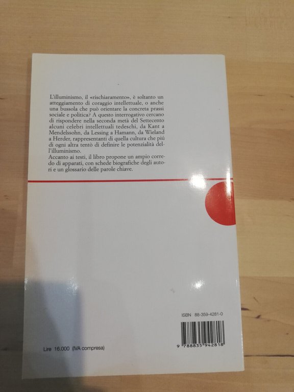 Che cos'è l'illuminismo? Immanuel Kant e altri, Editori Riuniti, 1997