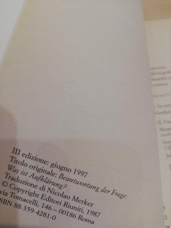 Che cos'è l'illuminismo? Immanuel Kant e altri, Editori Riuniti, 1997