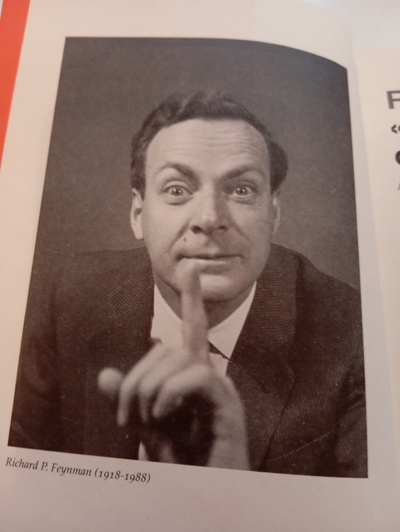 Che t'importa di cosa dice la gente? Richard P. Feynman, …