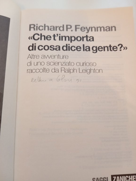 Che t'importa di cosa dice la gente? Richard P. Feynman, …