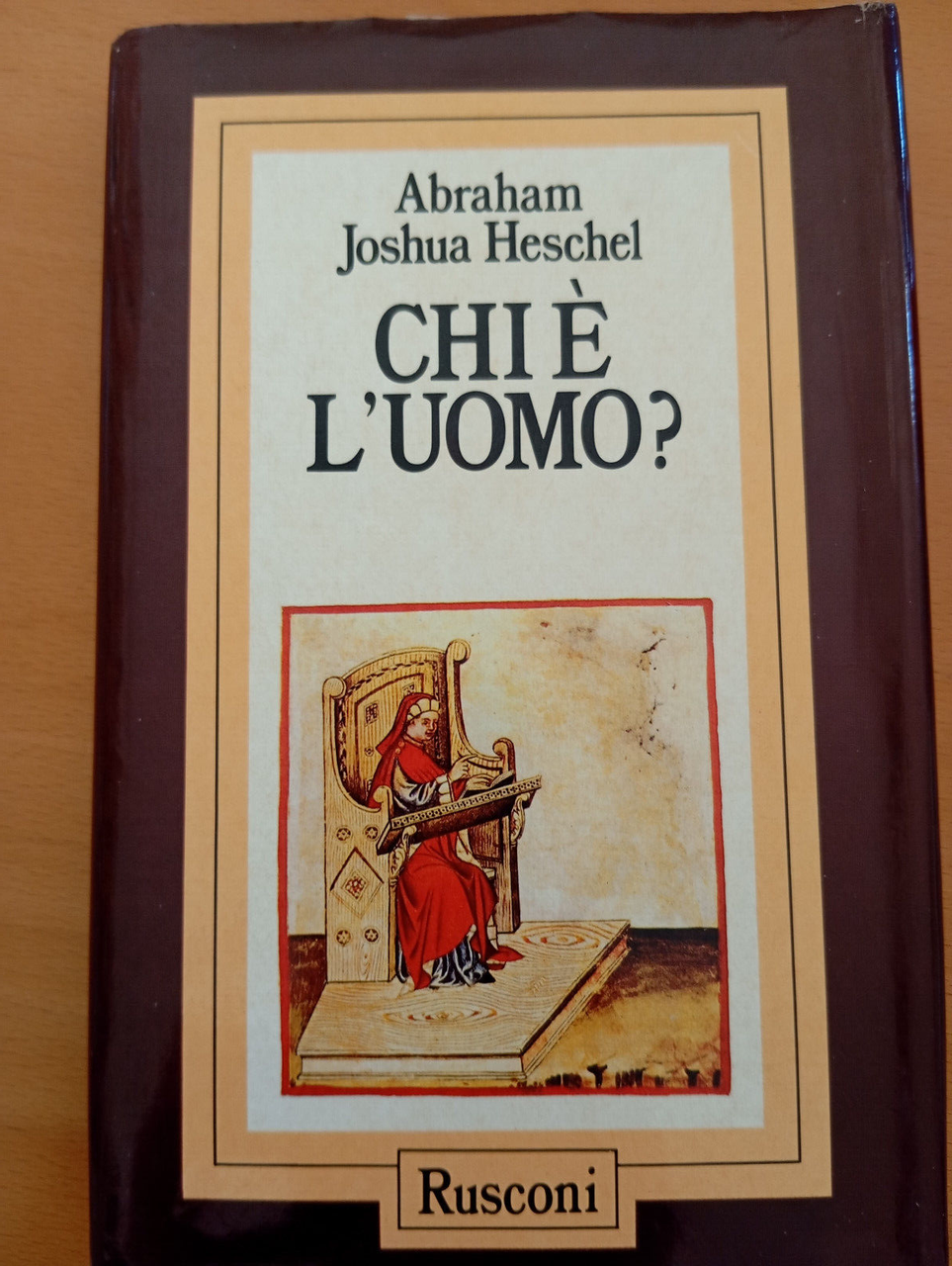 Chi è l'uomo?, Abraham Joshua Heschel, Rusconi, 1989