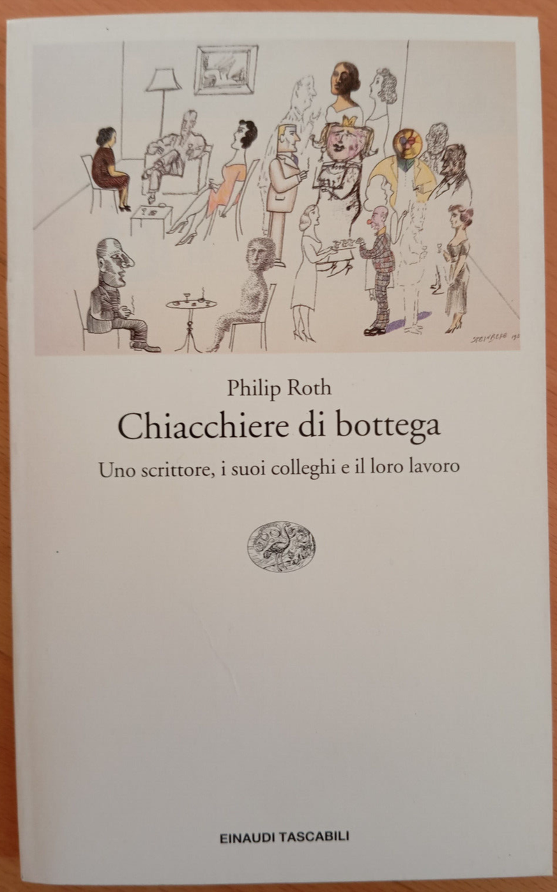 Chiacchiere di bottega, Philip Roth, Einaudi, 2004, Fuori catalogo