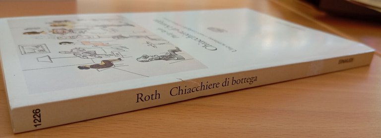 Chiacchiere di bottega, Philip Roth, Einaudi, 2004, Fuori catalogo