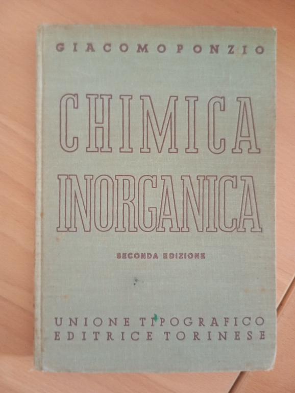 Chimica inorganica, Giacomo Ponzio, UTET, 1941, per collezionisti