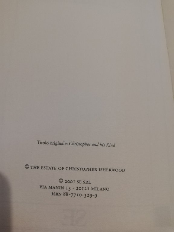 Christopher e il suo mondo, Christopher Isherwood, 2001, SE