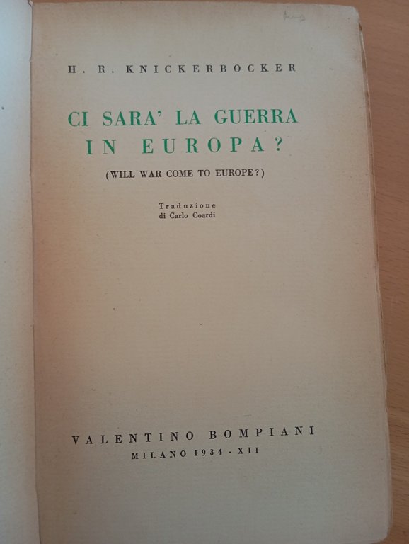 Ci sarà la guerra in Europa?, H. R. Knickerbocker Bompiani, … | Immagine Gallery 10